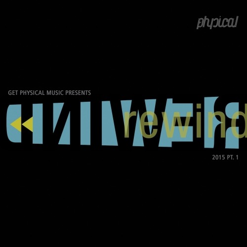 image cover: VA - Get Physical Music Presents Rewind 2015 Pt. 1 [GPMCD110]