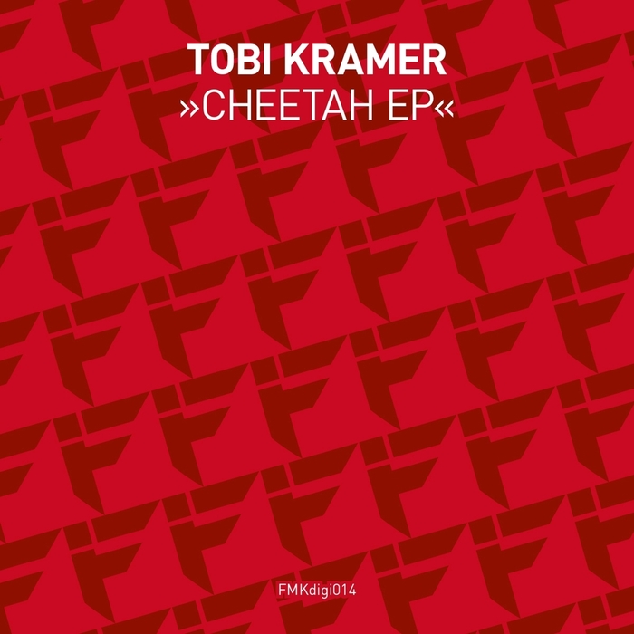 image cover: Tobi Kramer - Cheetah EP [FMKDIGI014]