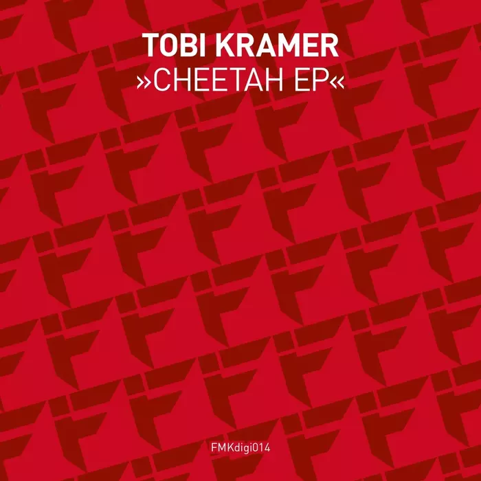 image cover: Tobi Kramer - Cheetah EP [FMKDIGI014]