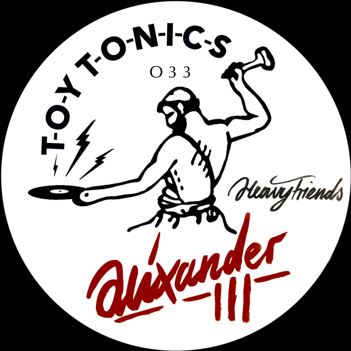 image cover: Alixander III - Heavy Friends [TOYT033]