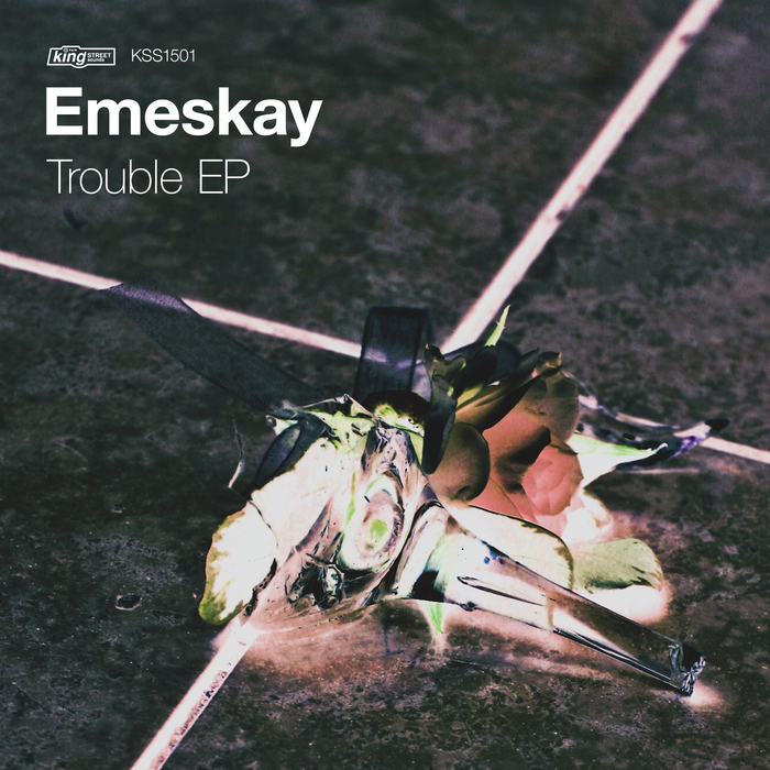 image cover: Emeskay - Trouble EP [KSS1501]