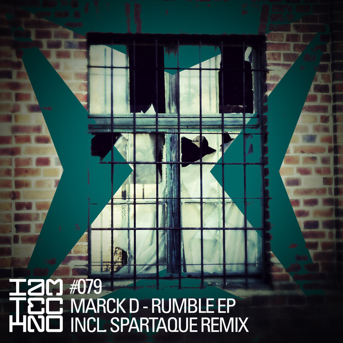 image cover: Marck D - Rumble EP [IAMT079]