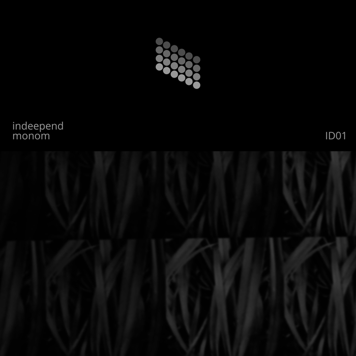 image cover: Indeepend - Monom [ID01]