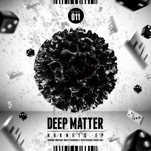 Deep Matter – Hornets EP [DEFECT011]