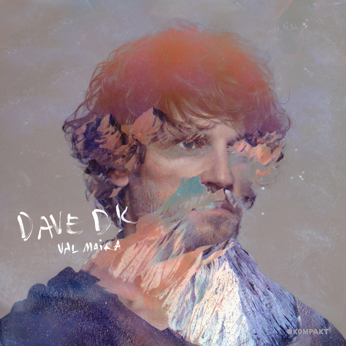 image cover: Dave DK - Val Maira [KOMPAKTCD121]