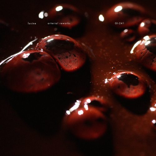 Lusine – Arterial Reworks [Ghostly International] (FLAC)