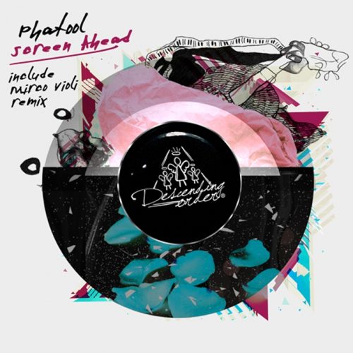 Phatool – Screen Ahead (+Mirco Violi Remix) [DIO014]