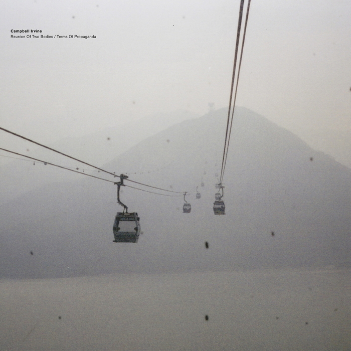 image cover: Campbell Irvine - Reunion Of Two Bodies - Terms Of Propaganda [INF018]
