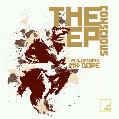 Zulumafia & Mxdope – The Conscious [ZMD007]
