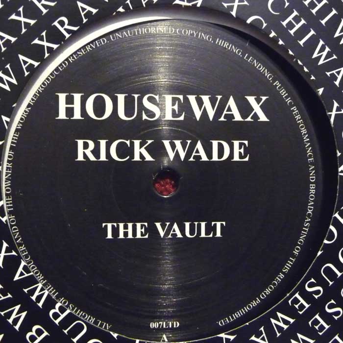 image cover: Rick Wade - The Vault EP [VINYLHOUSEWAX007LTD]