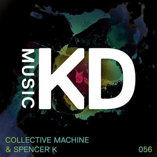 image cover: Collective Machine & Spencer K - Physicalism EP [KDM056]