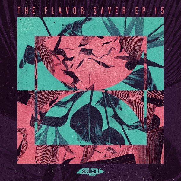 image cover: VA - The Flaver Saver EP Vol 15 [SLT085]