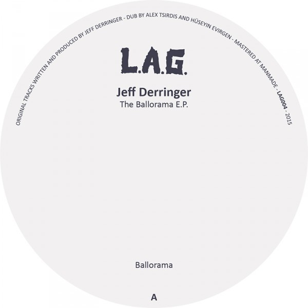 image cover: Jeff Derringer - Ballorama EP [VINYLLAG004]