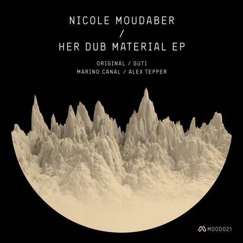 image cover: Nicole Moudaber - Her Dub Material Ep [MOOD021]