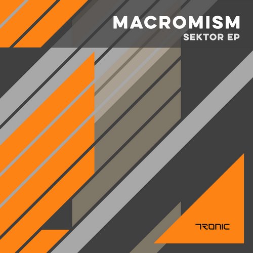 image cover: Macromism - Sektor EP [ TR172]