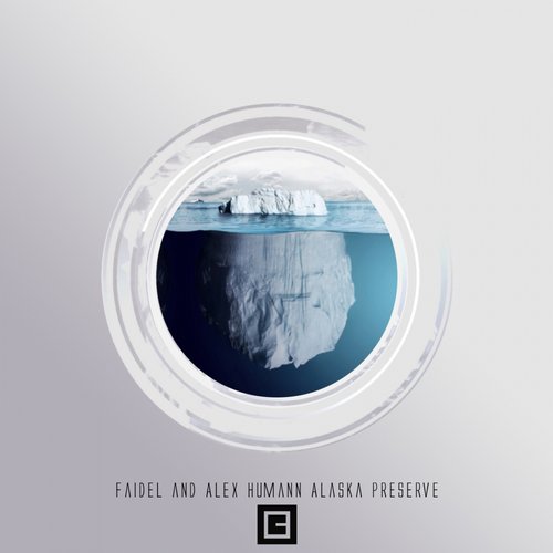 image cover: Faidel & Alex Humann - Alaska Preserve [TRD007]