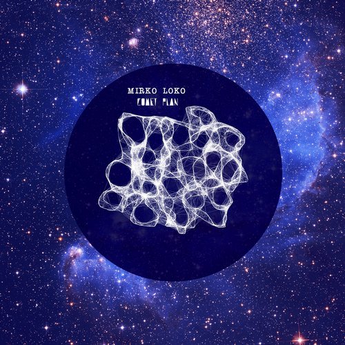 image cover: Mirko Loko - Comet Plan [CADCD16]