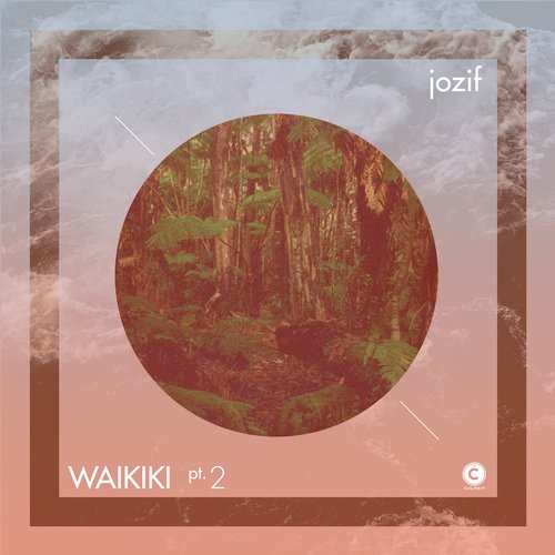 image cover: jozif - Waikiki Pt. 2 [CP053]