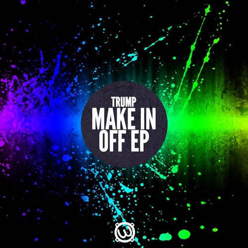 image cover: Trump - Make In Off Ep [WAVE106]