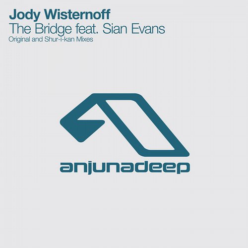 image cover: Jody Wisternoff - The Bridge [ANJDEE228D]