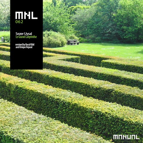 image cover: Sezer Uysal - Le Grand Labyrinthe Remixed [MNL062]