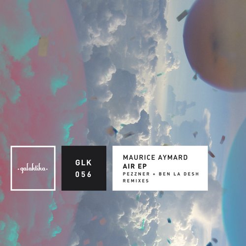 image cover: Maurice Aymard - Air (+Ben La Desh, Pezzner RMX) [GLK056]