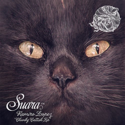 image cover: Ramiro Lopez - Chunky Cattish EP [SUARA176]