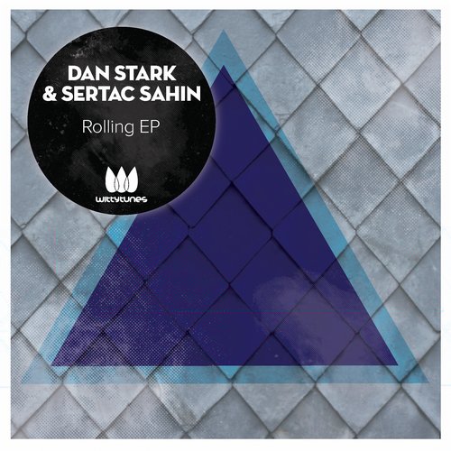 image cover: Dan Stark & Sertac Sahin - Rolling EP [WT209]