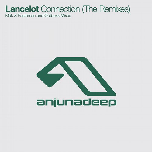 image cover: Lancelot - Connection (The Remixes) [ANJDEE223RD]