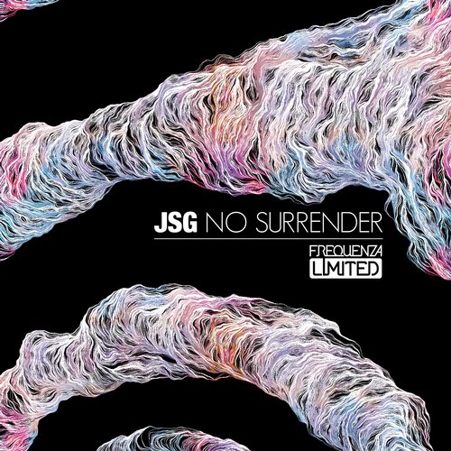 image cover: JSG - No Surrender [FREQLTD1507]