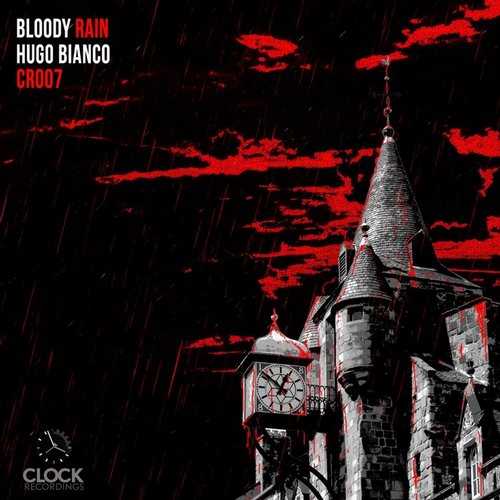 image cover: Hugo Bianco - Bloody Rain EP (+Alberto Ruiz Remix) [CR007]