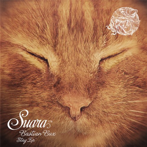 image cover: Bastian Bux - Stay EP [SUARA178]