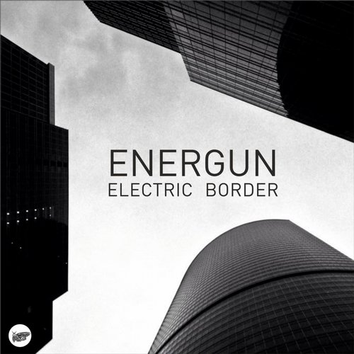 image cover: Energun - Electric Border EP [ENR070]