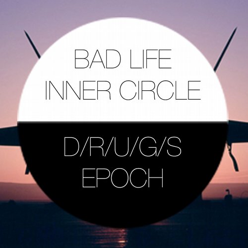 image cover: D/R/U/G/S - Epoch (Inner Circle 2) [BL103]