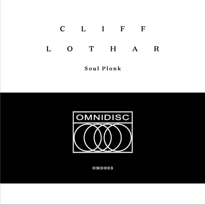 image cover: Cliff Lothar - Soul Plonk EP [OMD003]