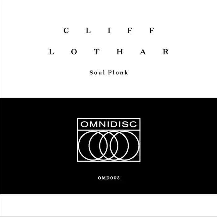 image cover: Cliff Lothar - Soul Plonk EP [OMD003]