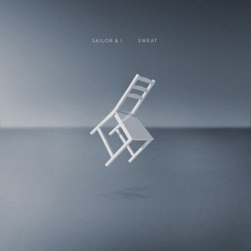 Sailor & I – Sweat [UL6135]