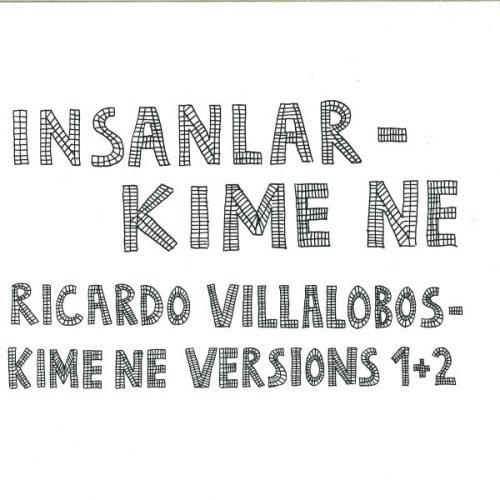 Insanlar & Ricardo Villalobos – Kime Ne [VINYLHJP076] (FLAC)