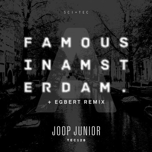 image cover: Joop Junior - Famous In Amsterdam (+Egbert Remix) [TEC128]
