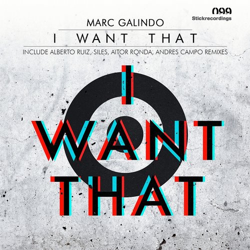 image cover: Marc Galindo - I Want That EP [STICKWANT099]
