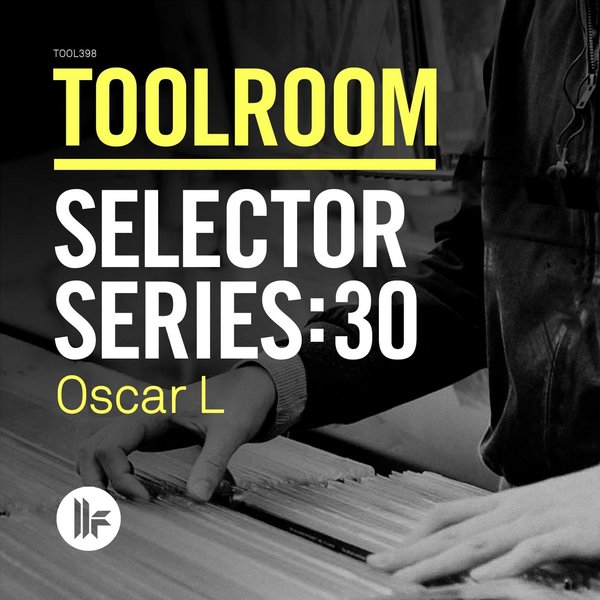 image cover: VA - Toolroom Selector Series 30 Oscar L [TOOL39801Z]