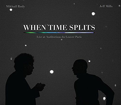 image cover: Mikhail Rudy & Jeff Mills - When Time Splits [AXCD047] (FLAC)