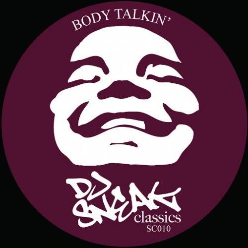 DJ Sneak – Body Talkin’ [SC010]