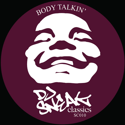 image cover: DJ Sneak - Body Talkin' [SC010]