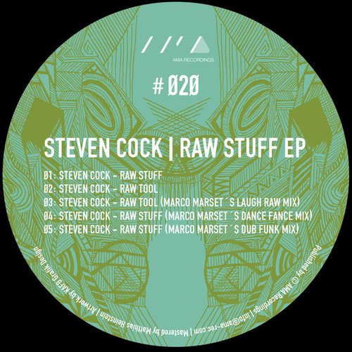 image cover: Steven Cock - Raw Stuff EP [AMA020]