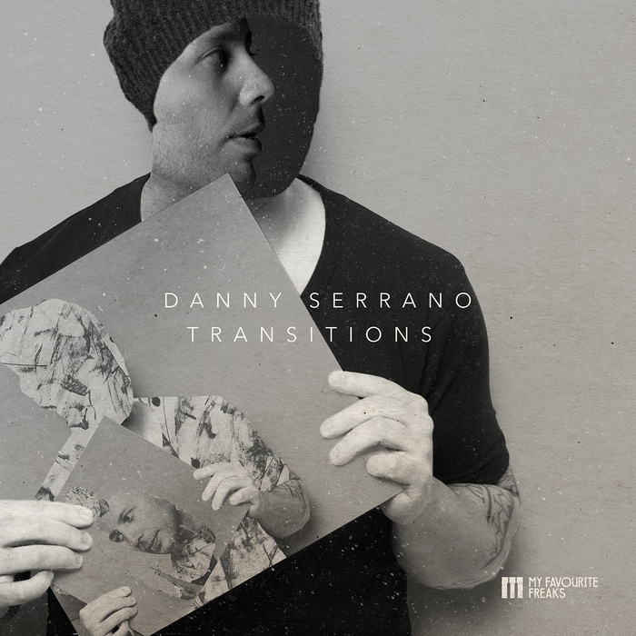 image cover: Danny Serrano - Transitions (Feat. Forrest Fideles) [MFFMUSIC005]