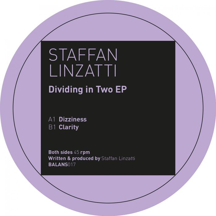 image cover: LINZATTI & Staffan - Dividing In Two [BALANS017]