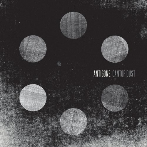 Antigone – Cantor Dust EP [TOKEN53]