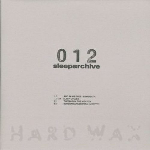 Sleeparchive – and In His Eyes I Saw Death [VINYLZZZ012]