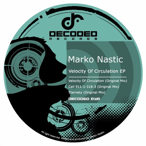 image cover: Marko Nastic - Velocity Of Circulation EP [DECODED040]